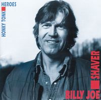 Billy Joe Shaver - Honky Tonk Heroes